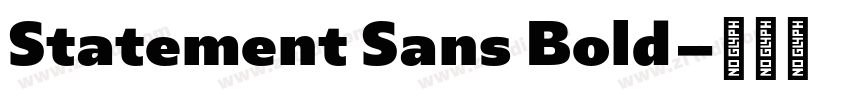 Statement Sans Bold字体转换